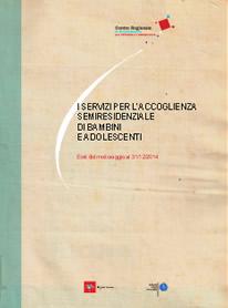 Servizi per l'accoglienza semiresidenziale: i dati al 31 dicembre 2014