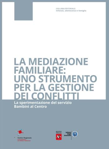 copertina della pubblicazione La mediazione familiare: uno strumento per la gestione dei conflitti