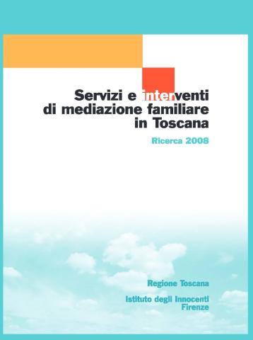copertina del report dal titolo Servizi e interventi di mediazione familiare in Toscana