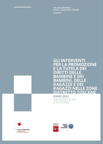 copertina del report Gli interventi per la promozione e la tutela dei diritti delle bambine e dei bambini, delle ragazze e dei ragazzi nelle zone distretto toscane