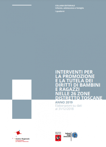 cover del rapporto Interventi per la promozione e la tutela dei diritti di bambini e ragazzi nelle 26 zone distretto toscane. Anno 2019