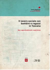 cover del report Il lavoro sociale con bambini e ragazzi in Toscana