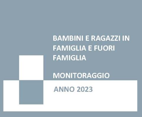 particolare copertina per avvio del monitoraggio 2023 bambini e ragazzi in e fuori famiglia