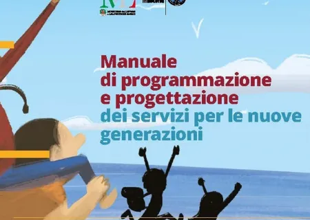 Manuale di programmazione e progettazione dei servizi per le nuove generazioni